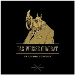 Das weisse Quadrat, Belletristik von Vladimir Sorokin