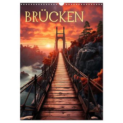 Brücken (Wandkalender 2027 DIN A3 hoch), CALVENDO Monatskalender