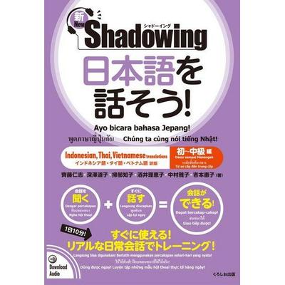 New-Shadowing: Let's Speak Japanese! Beginner to Intermediate Edition: Indonesian, Thai, Vietnamese Translations, Taschenbuch von Hitoshi