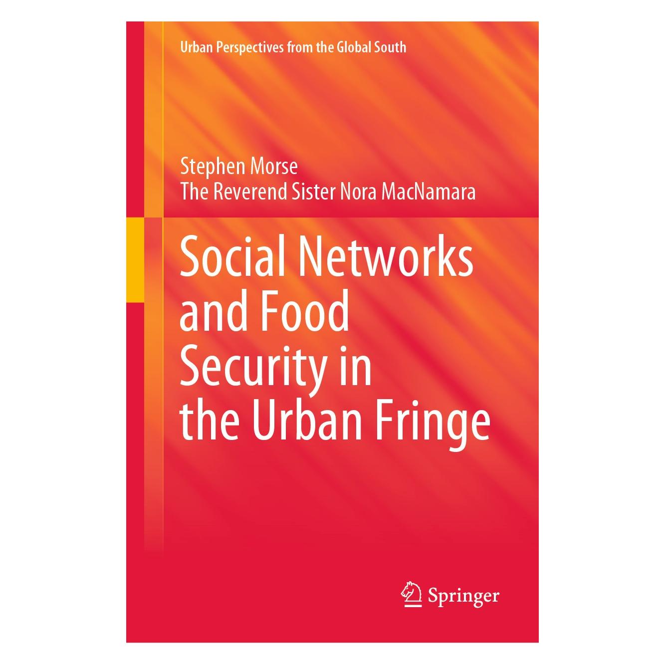 Springer Morse:Social Networks and Food Security (Englisch, Hardcover, Stephen Morse, The Reverend Sister Nora MacNamara) (9783030463588)