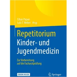 Repetitorium Kinder- und Jugendmedizin, Fachbücher von Cihan Papan, Lutz T. Weber