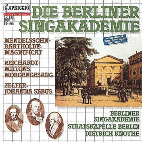 Die Berliner Singakademie - Mendelssohn-Bartholdy: Magnificat / Reichardt: Miltons Morgengesang / Zelter: Johanna Sebus - Preis vom 30.09.2026 09:01:18 h