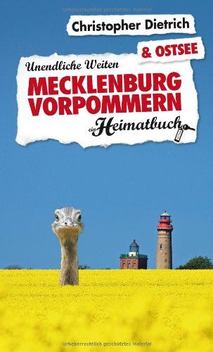 Christopher Dietrich - Mecklenburg-Vorpommern & Ostsee: Unendliche Weiten - ein Heimatbuch - Preis vom 13.10.2026 19:28:25 h