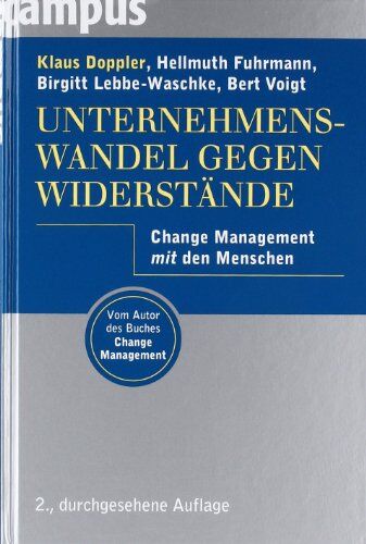 Klaus Doppler - Unternehmenswandel gegen Widerstände: Change Management mit den Menschen - Preis vom 09.10.2026 07:28:09 h
