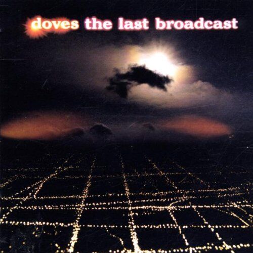 Doves - The Last Broadcast - Preis vom 15.10.2026 23:06:25 h