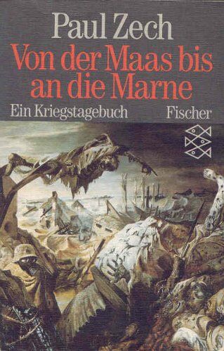 Paul Zech - Von der Maas bis an die Marne. Ein Kriegstagebuch. - Preis vom 09.10.2026 07:28:09 h