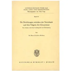 Die Beziehungen zwischen der Notenbank und den Trägern der Girosysteme., Fachbücher von Hans Joachim Rieken
