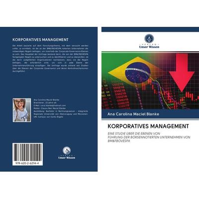 KORPORATIVES MANAGEMENT, Taschenbuch von Ana Carolina Maciel Blanke, Sciencia Scripts, 978-620-2-62114-4