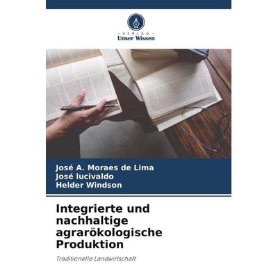 Integrierte und nachhaltige agrarökologische Produktion -