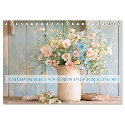 Und dann wird aus einem Haus ein Zuhause (Tischkalender 2027 DIN A5 quer), CALVENDO Monatskalender