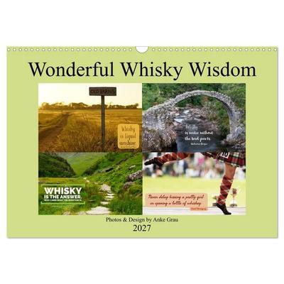 Wonderful Whisky Wisdom (Wall Calendar 2027 DIN A3 landscape), CALVENDO 12 Month Wall Calendar
