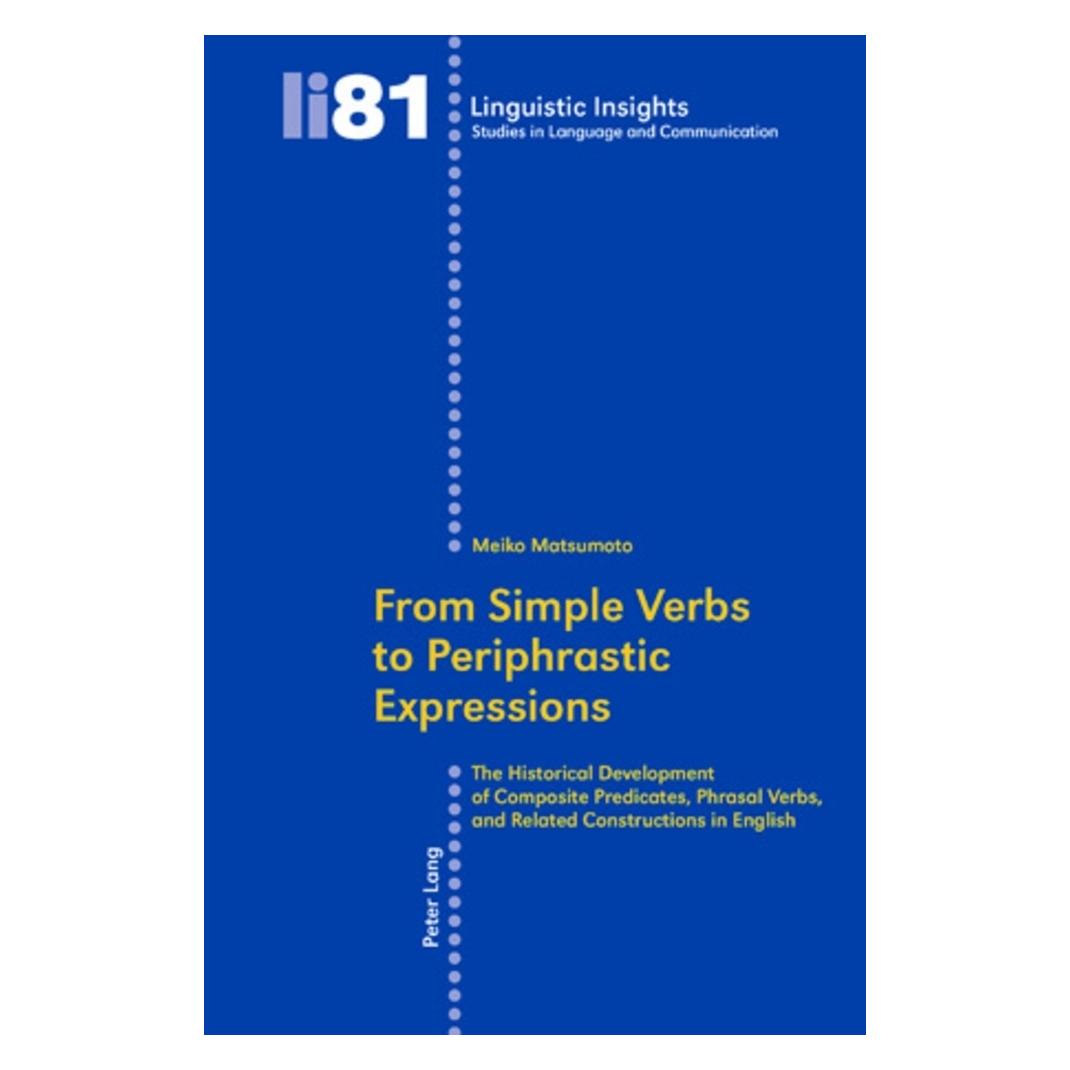 Peter Lang From Simple Verbs to Periphrastic Expressions (Englisch, Softcover, Meiko Matsumoto) (56025678)