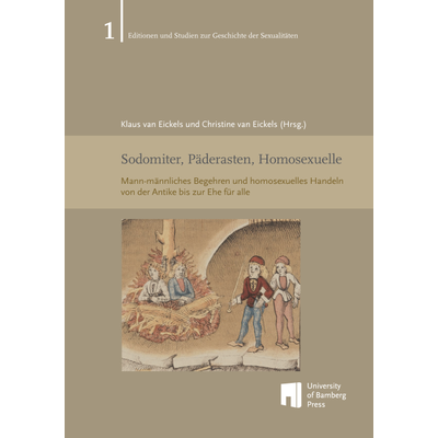 Sodomiter, Päderasten, Homosexuelle, Taschenbuch von , University of Bamberg Press, 978-3-86309-994-7