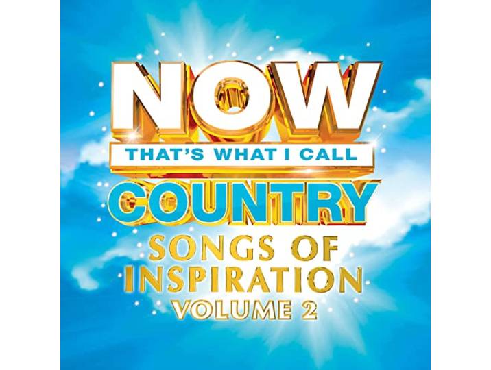 Now Country: Songs Of Inspiration Volume 2 (Various Artists)