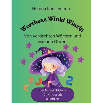 Worthexe Winki Winzig, Taschenbuch von Helena Kaesemann, BoD – Books on Demand, 978-3-8192-1561-2