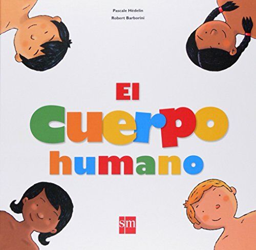 Pascale Hédelin - El cuerpo humano (Para aprender más sobre) - Preis vom 04.10.2026 03:51:26 h