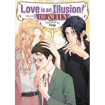 Love is an Illusion! - The Queen Vol. 1, Taschenbuch von Fargo, Penguin LLC US