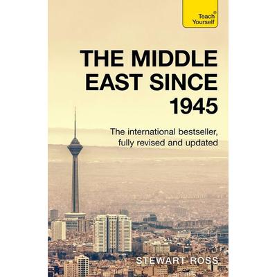 The Middle East since 1945, Taschenbuch von Stewart Ross, Hodder And Stoughton, 978-1-399-81832-2