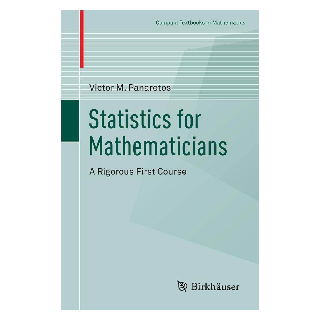Springer Statistics for Mathematicians (Englisch, Softcover, Victor M Panaretos, Victor M. Panaretos) (55608632)