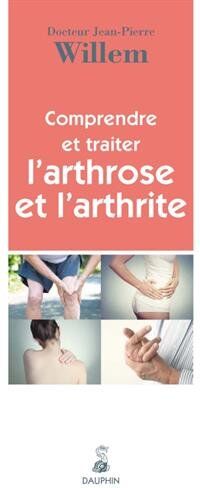 Jean-Pierre Willem - Comprendre et traiter l'arthrose et l'arthrite - Preis vom 17.10.2026 19:25:27 h