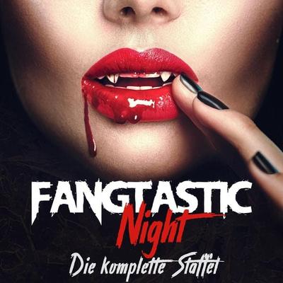 Fangtastic Night, Die komplette Staffel 1 bis 3 - Max Maschmann,Doreen Köhler, Audio, 4066004719597