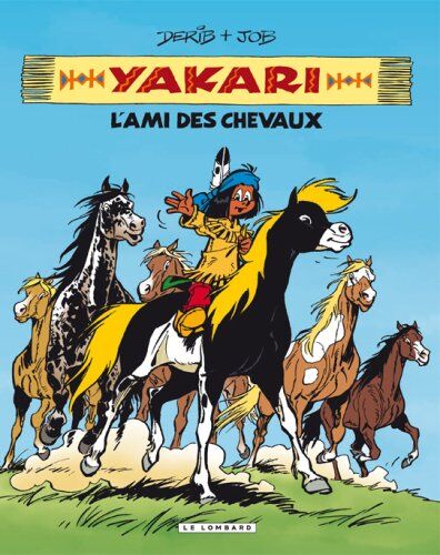Derib - Yakari. Vol. 1. L'ami des chevaux - Preis vom 11.10.2026 03:10:56 h