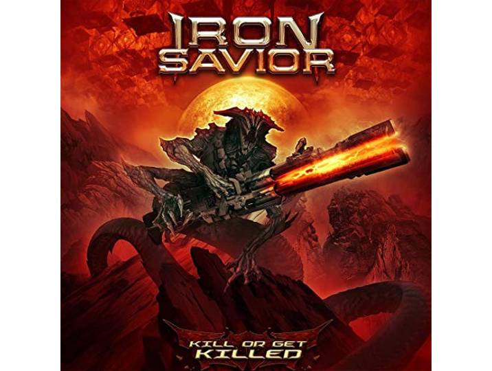 Iron Savior - Kill Or Get Killed