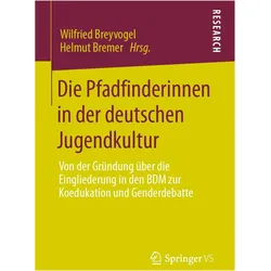 Die Pfadfinderinnen in der deutschen Jugendkultur, Fachbücher von Helmut Bremer, Wilfried Breyvogel