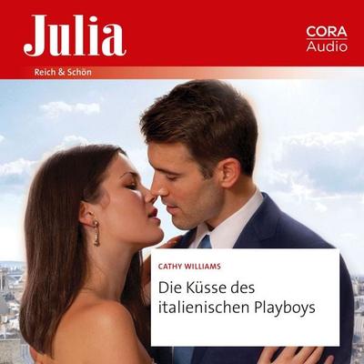 Die Küsse des italienischen Playboys - Cathy Williams, Audio, 9783963694844