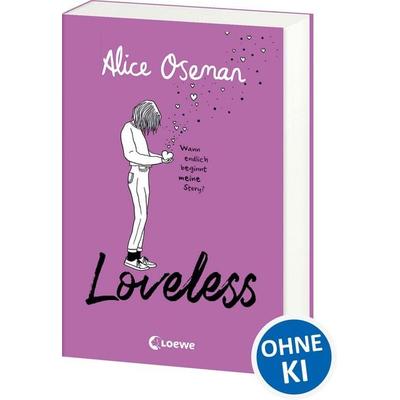 Loveless (deutsche Ausgabe), Taschenbuch von Alice Oseman, Loewe, 978-3-7432-1219-0