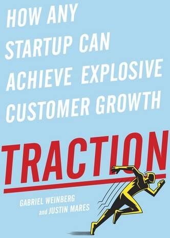 Gabriel Weinberg - Traction: How Any Startup Can Achieve Explosive Customer Growth - Preis vom 02.10.2026 23:42:20 h