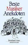 Bernard Grun - Beste Musiker-Anekdoten - Preis vom 09.10.2026 07:28:09 h