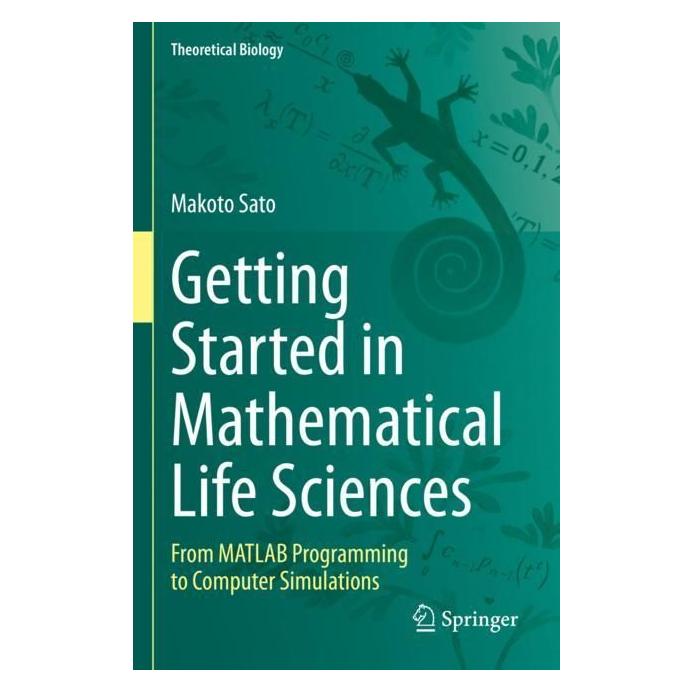Springer Getting Started in Mathematical Life Sciences (Englisch, Softcover, Makoto Sato) (56997793)