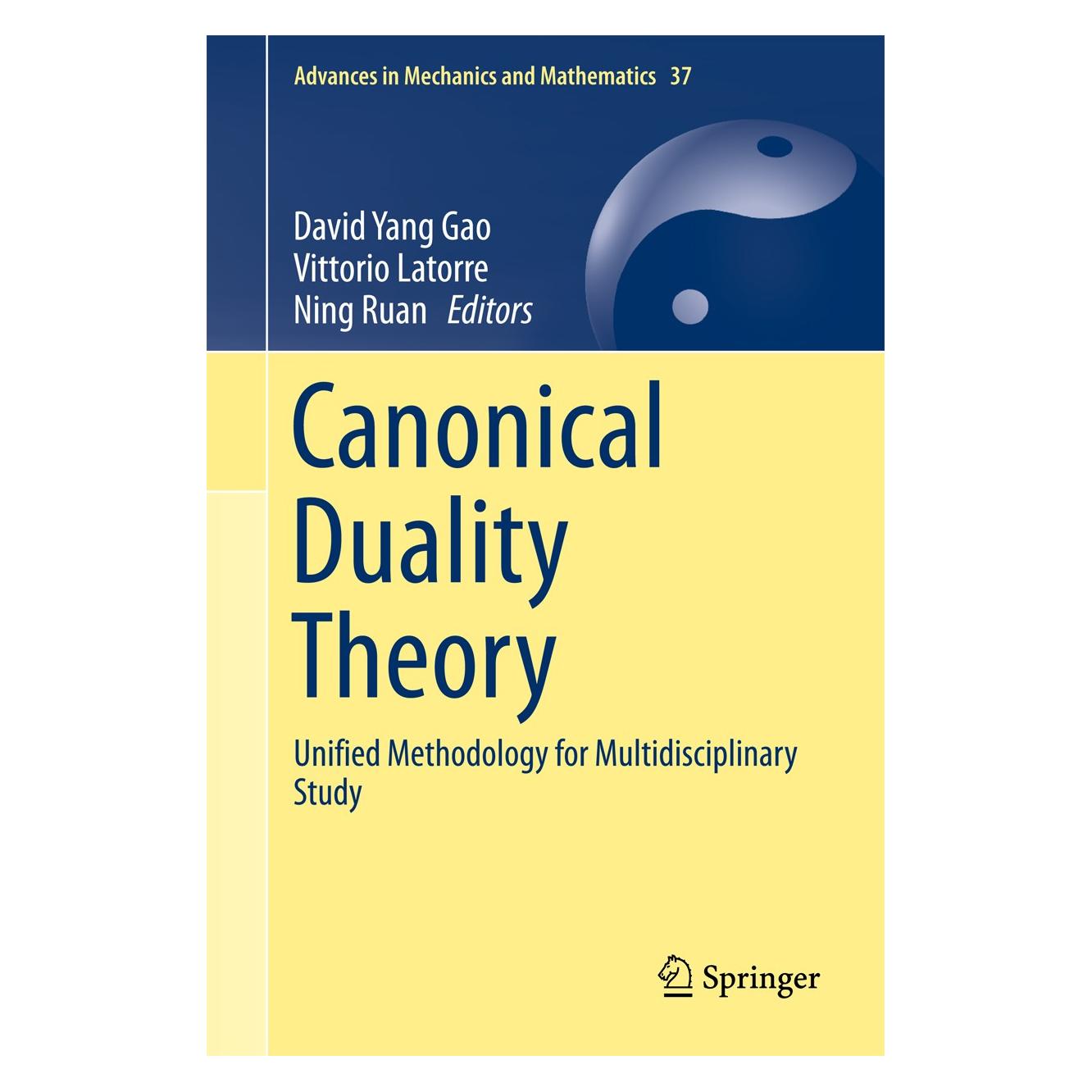 Springer Canonical Duality Theory (Englisch, Hardcover, David Yang Gao, Ning Ruan, Vittorio Latorre) (9783319580166)