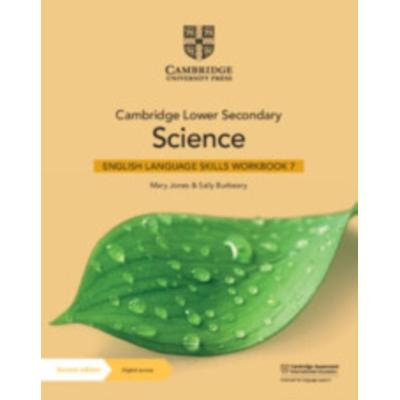 Cambridge Lower Secondary Science English Language Skills Workbook Stage 7 with Digital Access, Taschenbuch von Mary Jones,Sally Burbeary, Cambridge