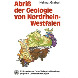 Abriss der Geologie von Nordrhein-Westfalen, Fachbücher von Hellmut Grabert
