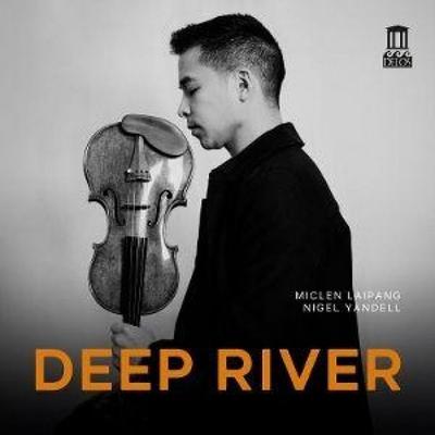Deep River - Miclen LaiPang,Nigel Yandell, CD