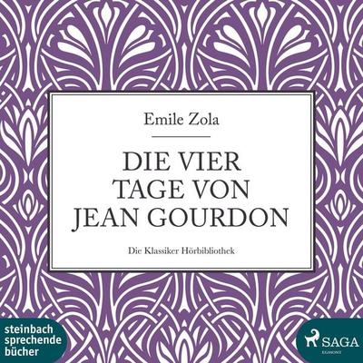 Die vier Tage von Jean Gourdon (Ungekürzt) - Emile Zola, Audio, 9783869748894