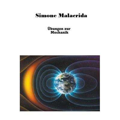 Übungen zur Mechanik, Taschenbuch von Simone Malacrida, Simone Malacrida