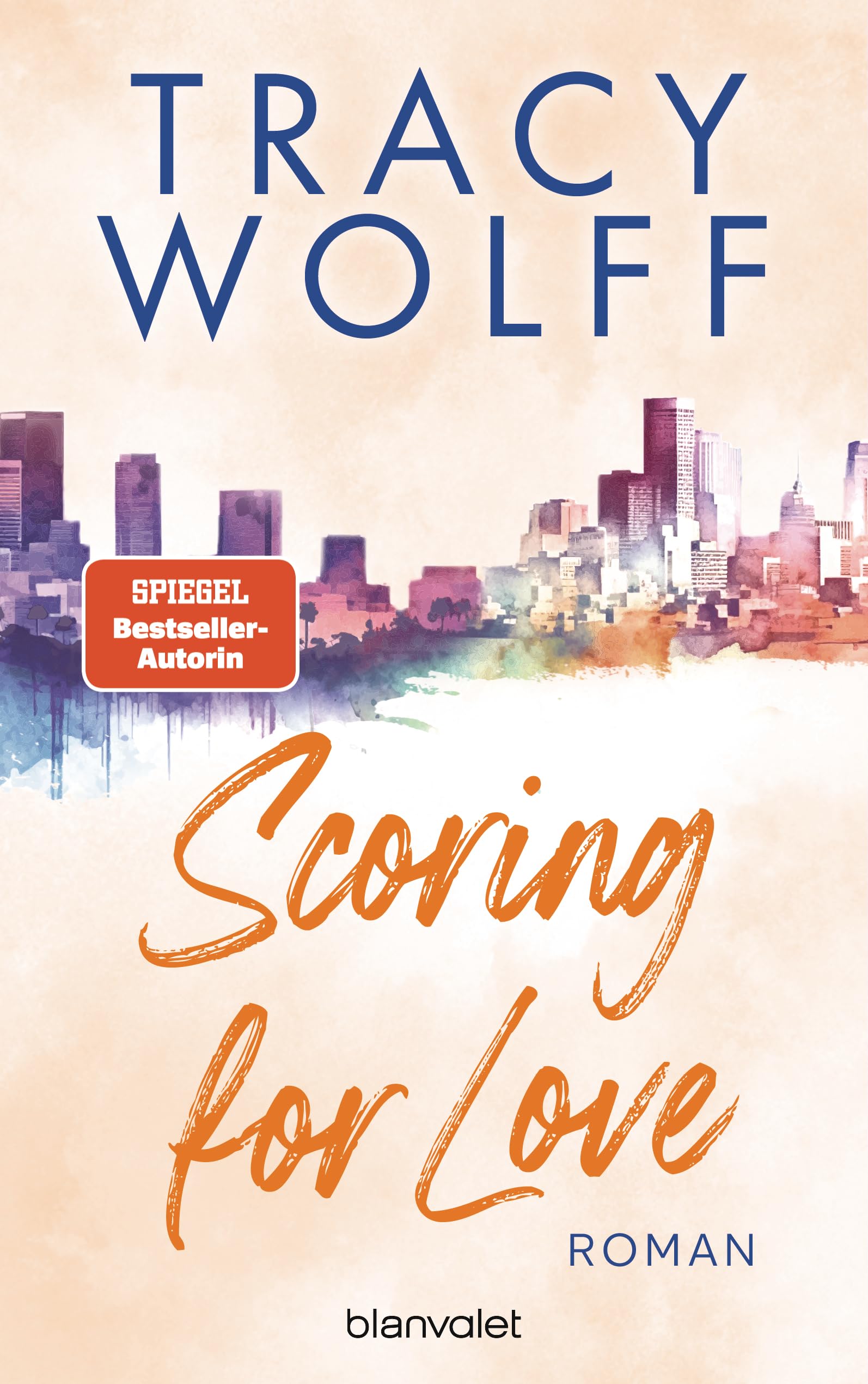 Tracy Wolff - Scoring for Love: Roman - Heiße Footballer und noch heißere Flirts – die Sports-Romance-Reihe der SPIEGEL-Bestsellerautorin erstmals auf Deutsch! (San Diego Lightnings, Band 2) - Preis vom 13.10.2026 11:25:28 h