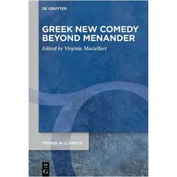 Greek New Comedy Beyond Menander, Fachbücher von Virginia Mastellari