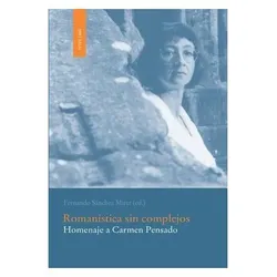 Romanística sin complejos, Fachbücher von Fernando Sanchez Miret