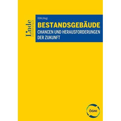 Bestandsgebäude, Gebundene Ausgabe von , Linde, 978-3-7073-4403-5