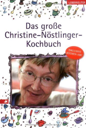 Christine Nöstlinger - Das große Christine-Nöstlinger-Kochbuch - Preis vom 30.09.2026 22:30:23 h