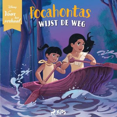 Disney Voor het verhaal: Pocahontas wijst de weg - Walt Disney, Audio, 9788728590492