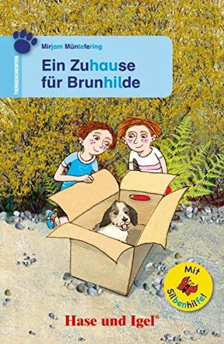 Mirjam Müntefering - Ein Zuhause für Brunhilde / Silbenhilfe: Schulausgabe (Lesen lernen mit der Silbenhilfe) - Preis vom 09.10.2026 07:28:09 h