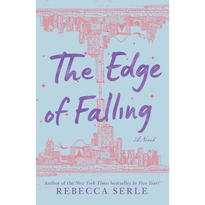 The Edge of Falling, Taschenbuch von Rebecca Serle, Simon & Schuster