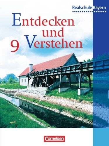 Doris Beer - Entdecken und Verstehen - Realschule Bayern: 9. Jahrgangsstufe - Von der Industrialisierung bis zum Ende des Zweiten Weltkriegs: Schülerbuch: Sechsstufige Realschule - Preis vom 11.10.2026 03:10:56 h