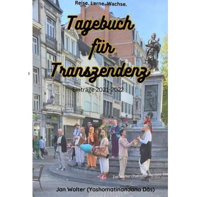 Tagebuch für Transzendenz, Taschenbuch von Jan Wolter, Epubli, 978-3-7575-5396-8
