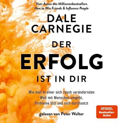 Der Erfolg ist in dir - Dale Carnegie, Audio, 9783986093914